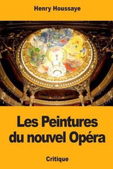 Paperback Les Peintures du nouvel Opéra [French] Book