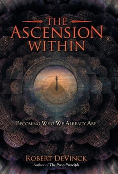 Hardcover The Ascension Within: Becoming Who We Already Are Book