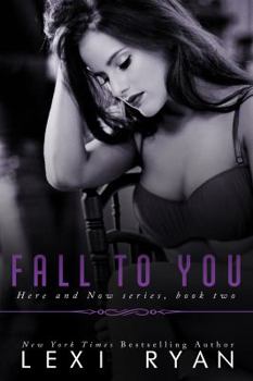 Fall to You - Book #4 of the Love Unbound