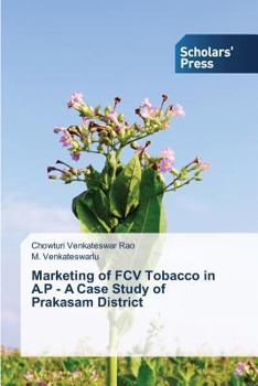 Paperback Marketing of FCV Tobacco in A.P - A Case Study of Prakasam District Book