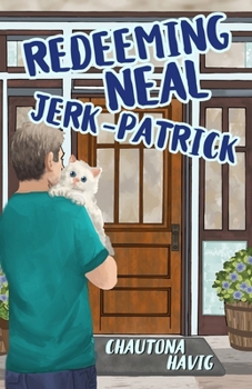 Redeeming Neal Jerk-Patrick (The Rockland Chronicles)