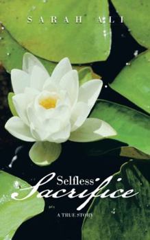 Paperback Selfless Sacrifice Book