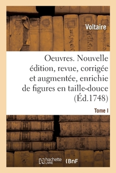 Paperback Oeuvres. Nouvelle Édition, Revue, Corrigée Et Augmentée Et Enrichie de Figures En Taille-Douce [French] Book