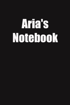 Paperback Aria's Notebook: 6x9 Lined Notebook, Gift For a Friend or a Colleague (Gift For Someone You Love) Book