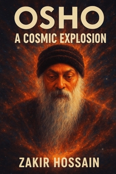 Paperback Osho: A Cosmic Explosion Book
