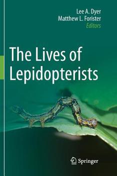 Paperback The Lives of Lepidopterists Book