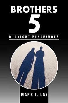 Paperback Brothers 5 - Midnight Rendezvous Book