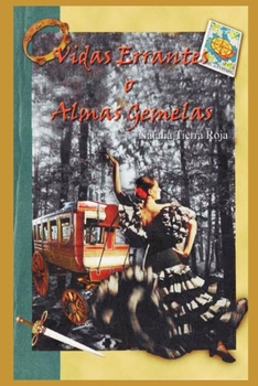 Paperback Vidas errantes o almas gemelas [Spanish] Book