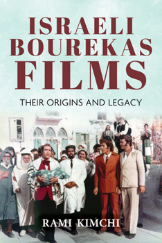 Paperback Israeli Bourekas Films: Their Origins and Legacy Book