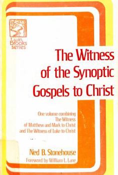 Paperback Witness of the Synoptic Gospels to Christ Book