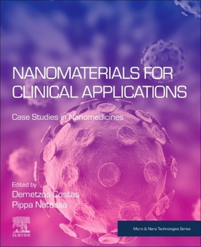 Paperback Nanomaterials for Clinical Applications: Case Studies in Nanomedicines Book