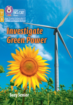 Investigate Green Power: Phase 5 Set 2 (Big Cat Phonics for Little Wandle Letter)