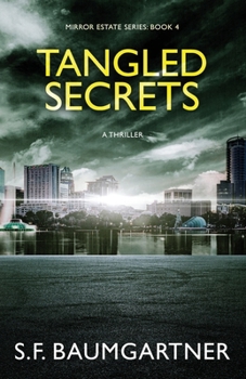 Tangled Secrets: A Suspense Thriller