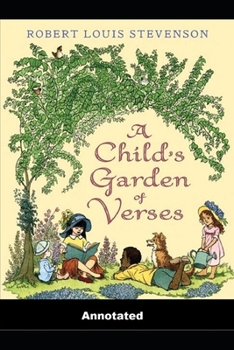 Paperback A Child's Garden of Verses Annotated Book