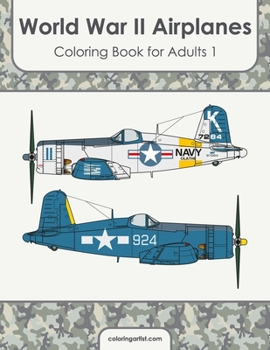 Paperback World War II Airplanes Coloring Book for Adults 1 Book