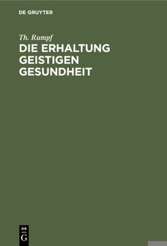 Hardcover Die Erhaltung Geistigen Gesundheit [German] Book