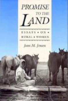 Hardcover Promise to the Land: Essays on Rural Women Book