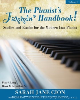 Paperback The Pianist's Jammin' Handbook!: Studies and Etudes for the Modern Jazz Pianist Book