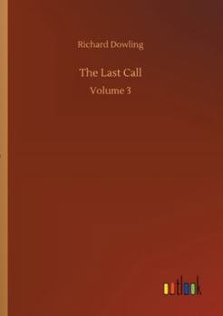 The Last Call: A Romance