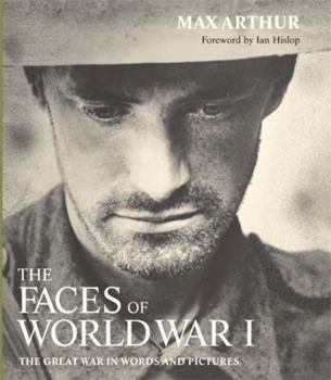 Hardcover Faces of World War I: The Great War in Words and Pictures Book