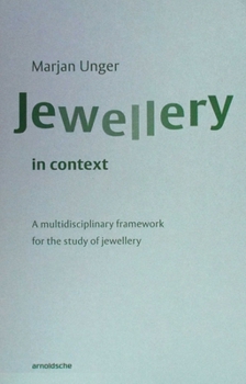Paperback Jewellery in Context: A Multidisciplinary Framework for the Study of Jewellery Book