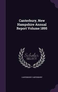 Hardcover Canterbury, New Hampshire Annual Report Volume 1895 Book