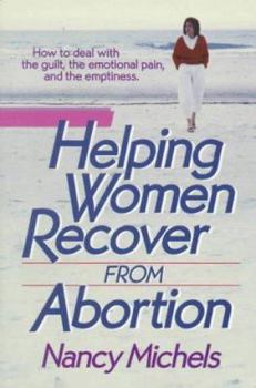 Paperback Helping Women Recover from Abortion Book