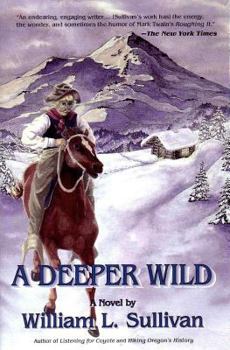 Hardcover A Deeper Wild Book