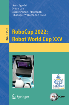 Paperback Robocup 2022: Robot World Cup XXV Book