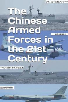 Paperback The Chinese Armed Forces in the 21st Century Book