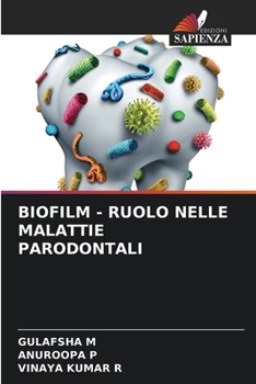 Paperback Biofilm - Ruolo Nelle Malattie Parodontali [Italian] Book