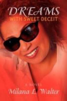 Paperback Dreams with Sweet Deceit Book