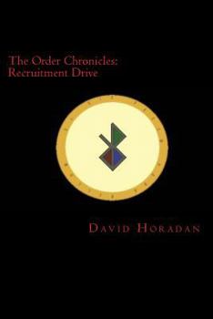 Paperback The Order Chronicles: Recruitment Drive Book