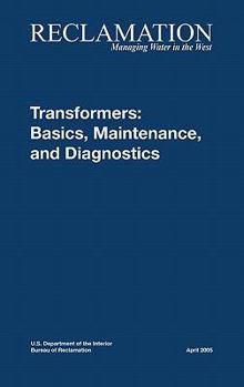 Hardcover Transformers: Basics, Maintenance and Diagnostics Book