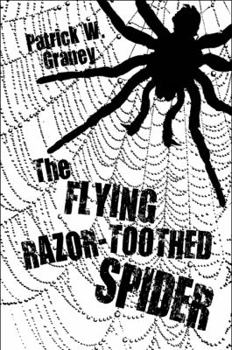Paperback The Flying Razor-toothed Spider Book