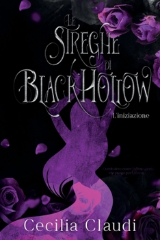 L'iniziazione - Book #2 of the Le streghe di BlackHollow