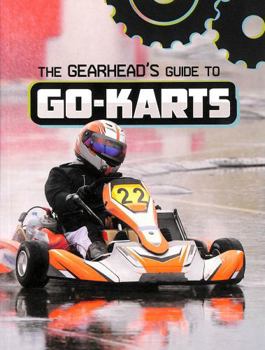 Paperback Raintree The Gearheads Guide to Go-Karts (Gearhead Guides). Book