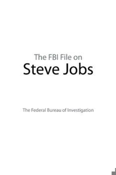 Paperback The FBI File on Steve Jobs Book