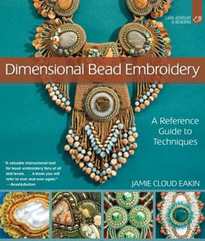 Paperback Dimensional Bead Embroidery: A Reference Guide to Techniques Book