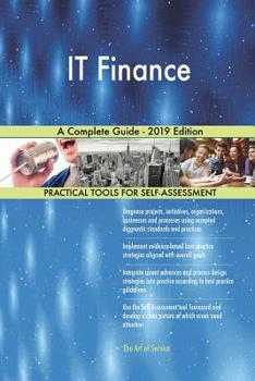 Paperback IT Finance A Complete Guide - 2019 Edition Book