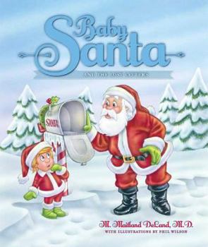 Baby Santa and the Lost Letters - Book  of the Baby Santa