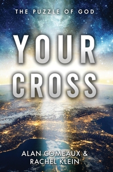 Hardcover Your Cross: The Puzzle of God Book