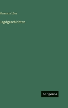 Hardcover Jagdgeschichten [German] Book