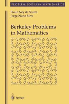 Paperback Berkeley Problems in Mathematics (Problem Books in Mathematics) Book