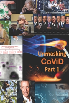 Paperback Unmasking CoViD - Part I Book