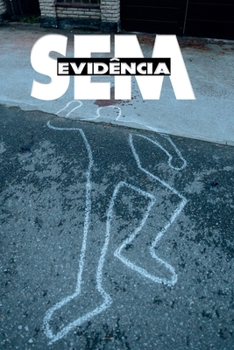 Sem Evidência (Portuguese Edition)