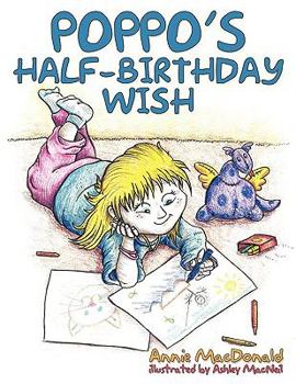 Paperback Poppo's Half-Birthday Wish Book