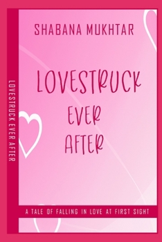 Paperback Lovestruck Ever After: A comic tale of falling in love at first sight Book