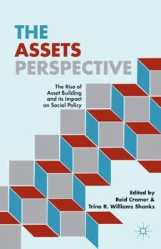 Hardcover The Assets Perspective: The Rise of Asset Building and Its Impact on Social Policy Book