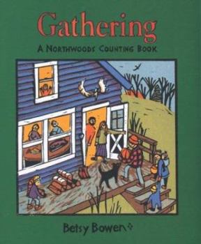Paperback Gathering: A Northwoods Counting Book